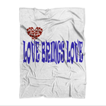 LOVE BRINGS LOVE Sublimation Throw Blanket