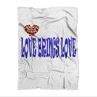 LOVE BRINGS LOVE Sublimation Throw Blanket